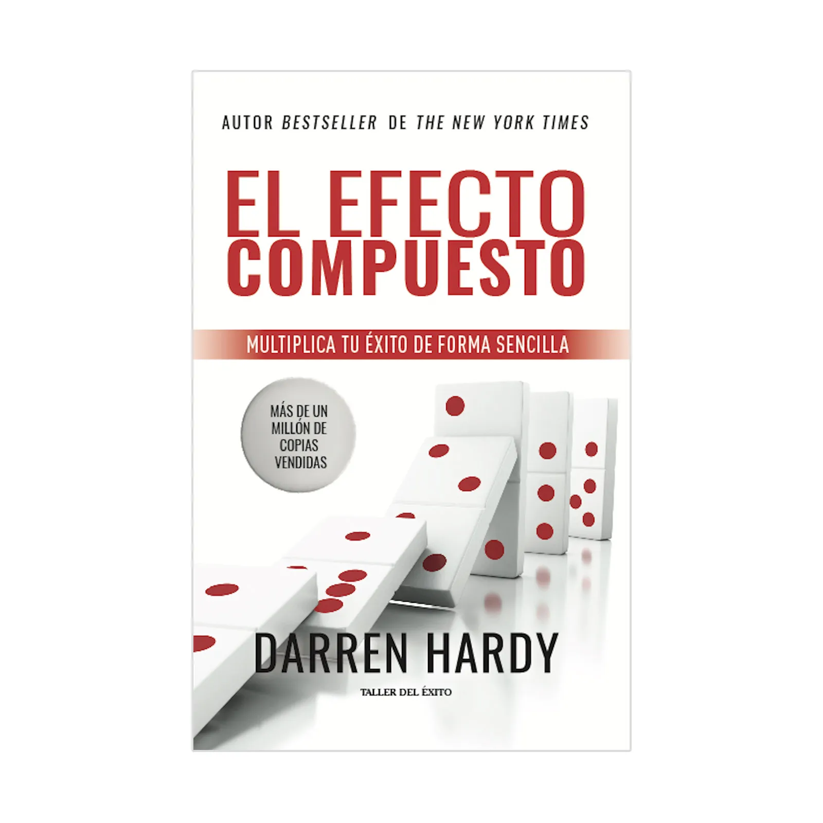 LIBRO - EL EFECTO COMPUESTO