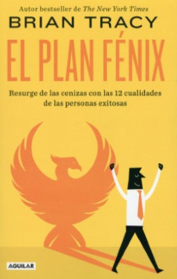 LIBRO - EL PLAN FENIX BRYAN TRACY