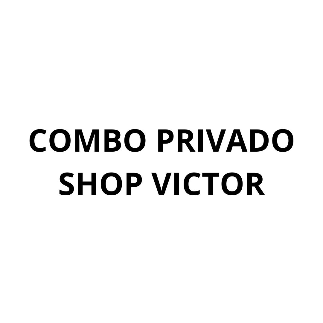 COMBO PRIVADO TIENDA VICTOR
