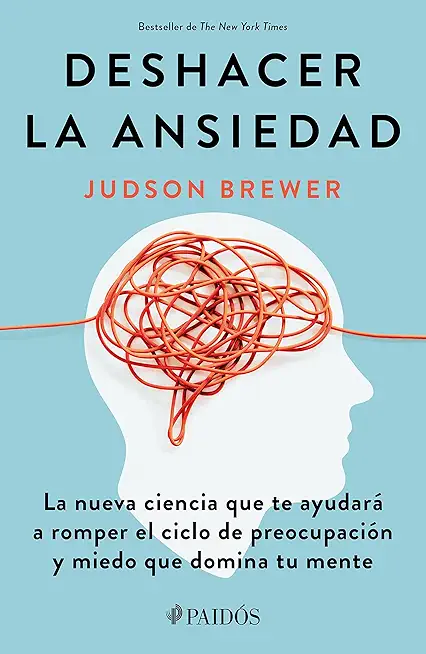 Deshacer La Ansiedad